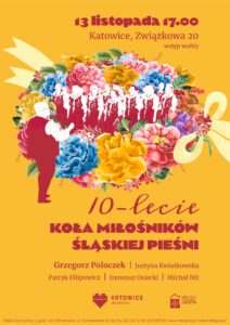 Jubileuszowy koncert z okazji 10-lecia Koła Miłośników Śląskiej Pieśni