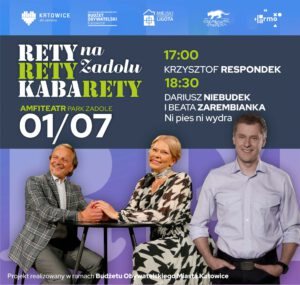 Krzysztof Respondek oraz Dariusz Niebudek i Beata Zarembianka. Rety, rety! Na Zadolu kabarety – już 1 lipca!