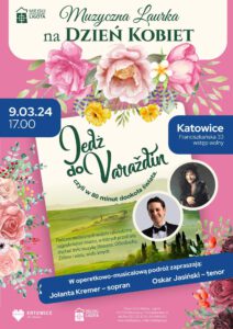 Muzyczna laurka z okazji Dnia Kobiet: Jedź do Varasdin – musicalowo-operetkowy koncert Jolanty Kremer i Oskara Jasińskiego