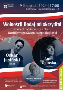 Wolności! Dodaj mi skrzydła! Koncert patriotyczny z okazji Narodowego Święta Niepodległości